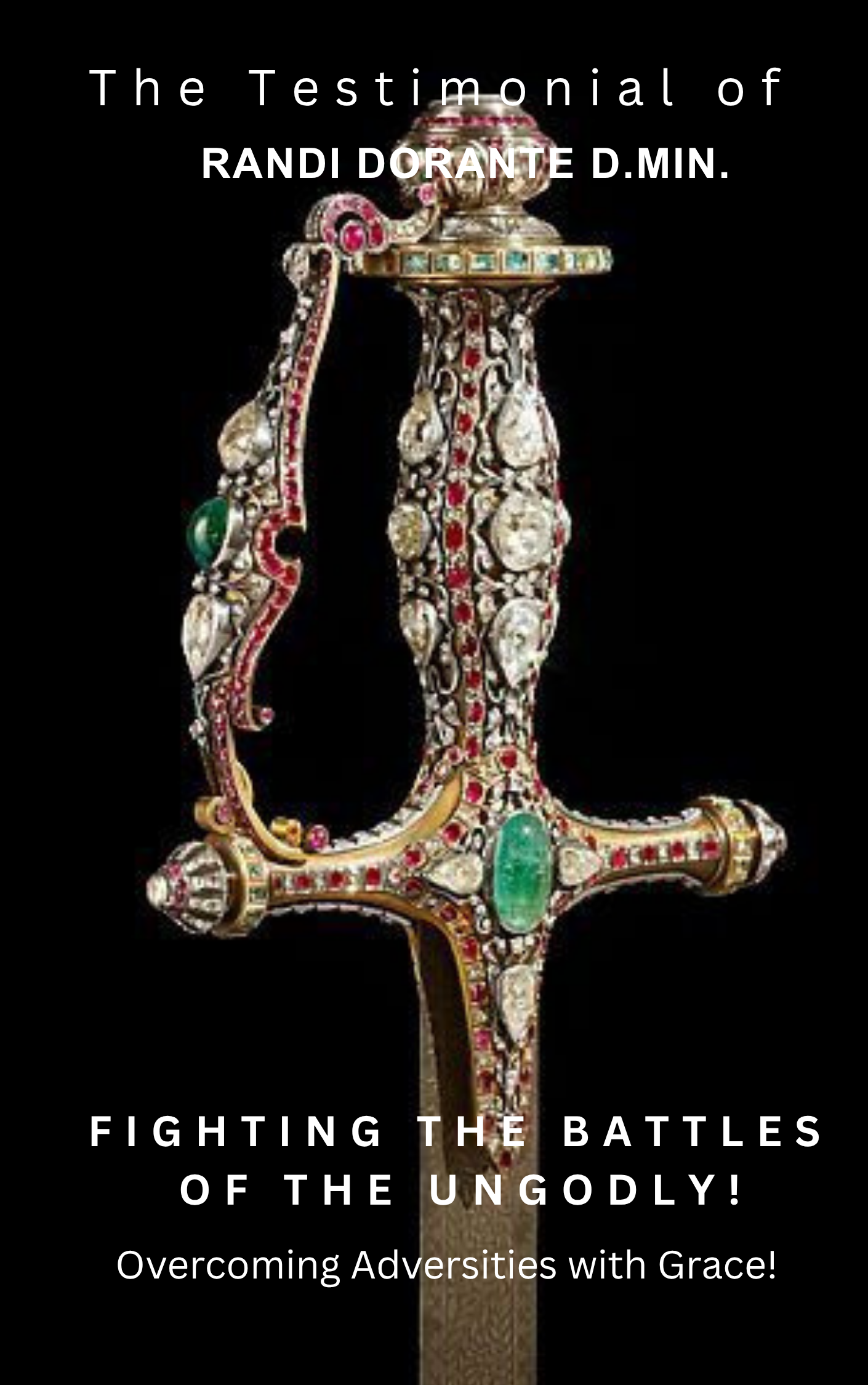 Fighting the Battles of the Ungodly by Randi Dorante D.Min
