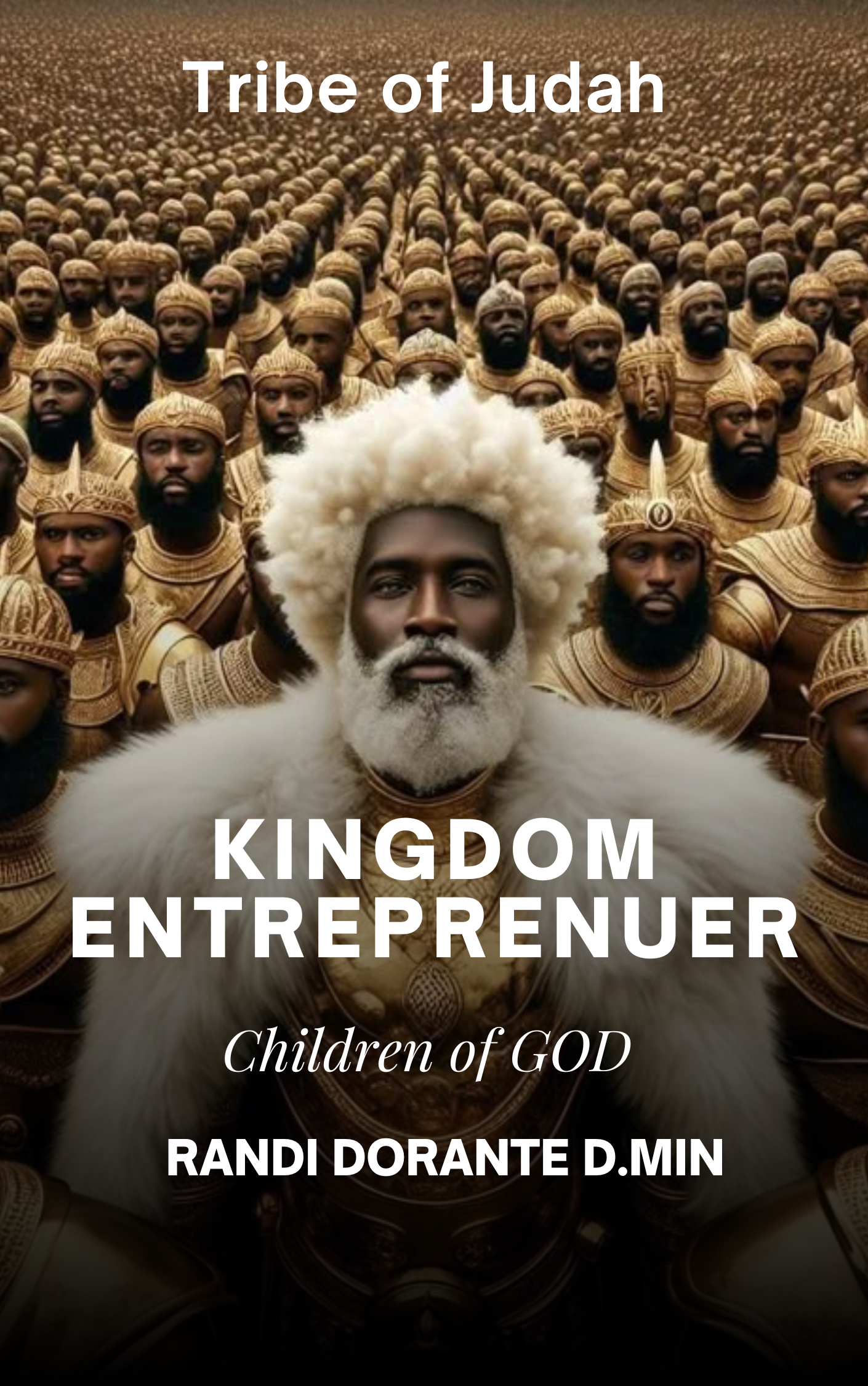 Kingdom Entrepreneur by Randi Dorante D.Min